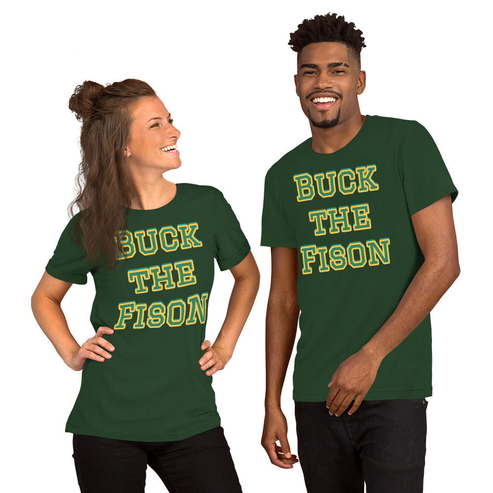 Buck the Fison College Football Meme Shirt (NDSU Bison Mock Rivalry) Unisex tee