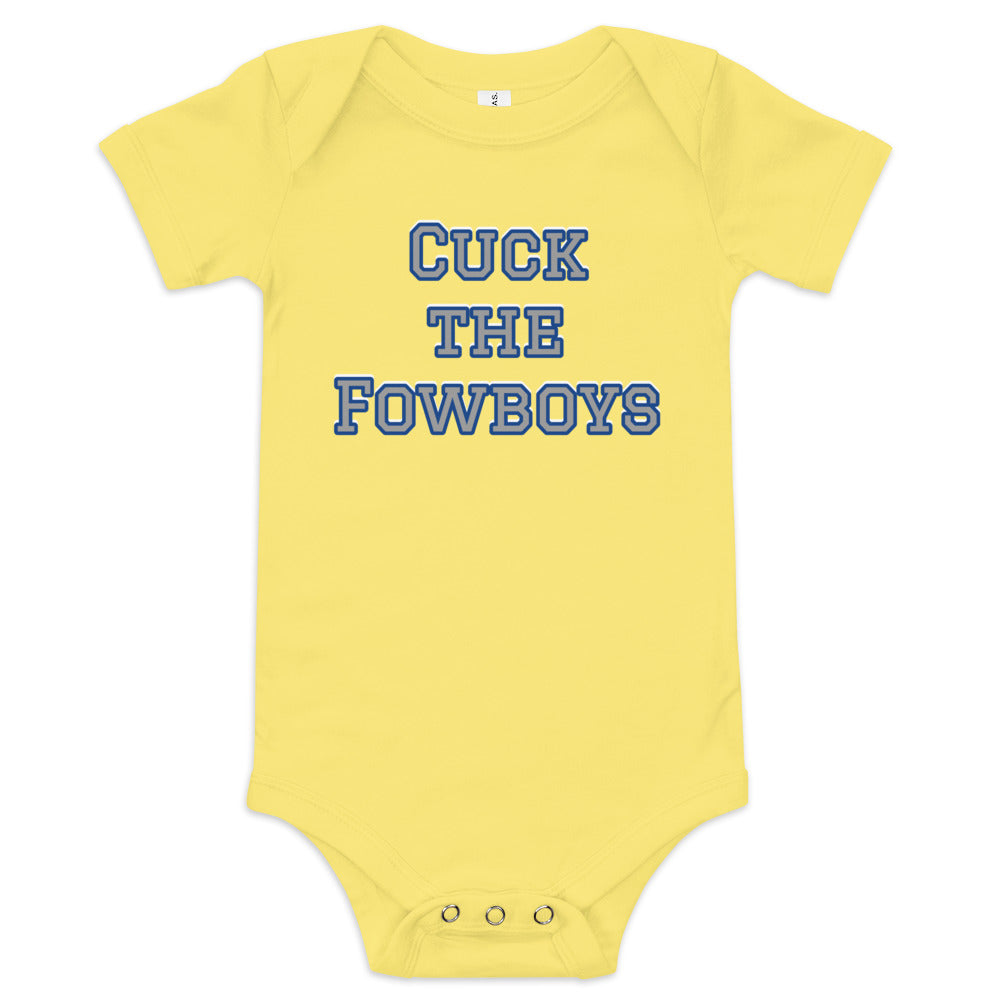 Baby short sleeve one piece Cuck the Fowboys