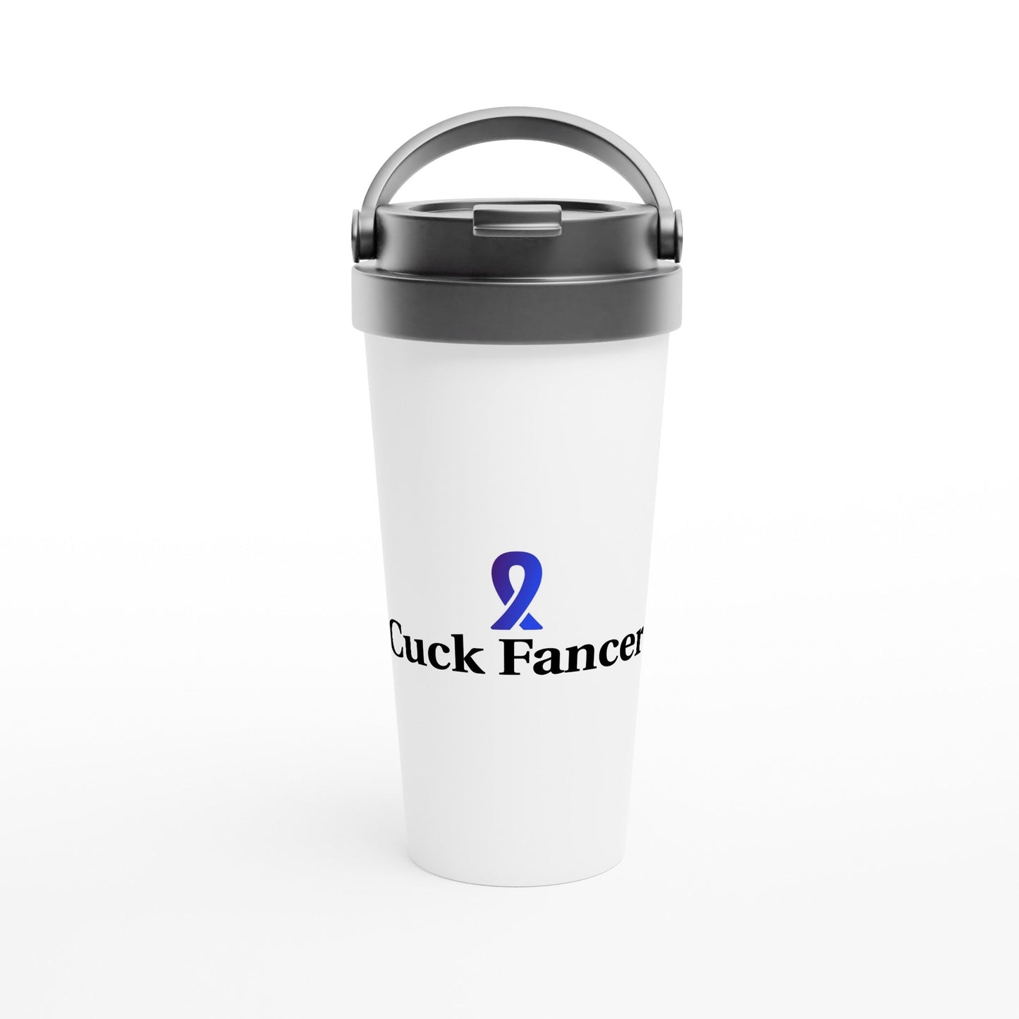 Cuck Fancer White 15oz Stainless Steel Travel Mug