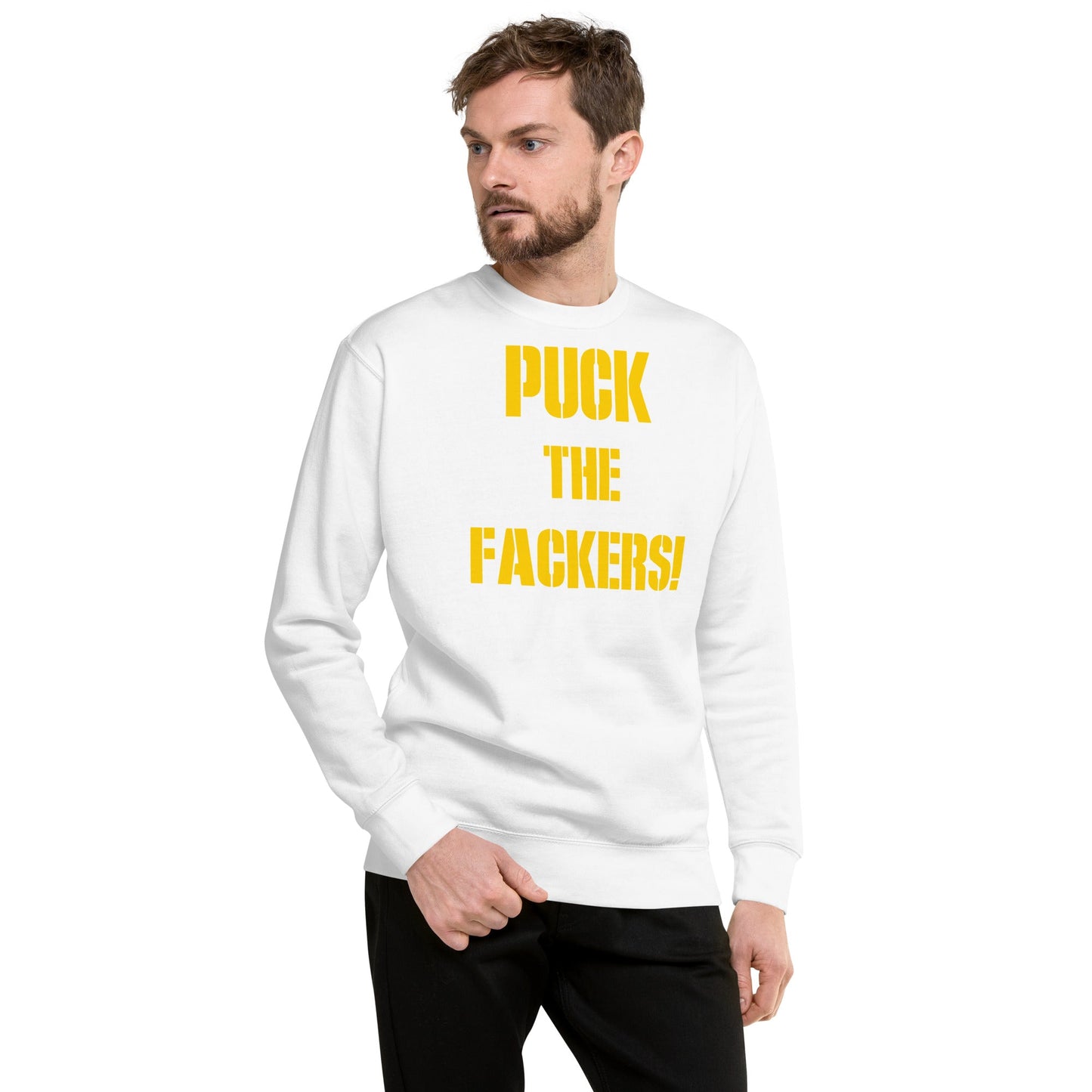 Puck the Fackers Unisex Premium Sweatshirt