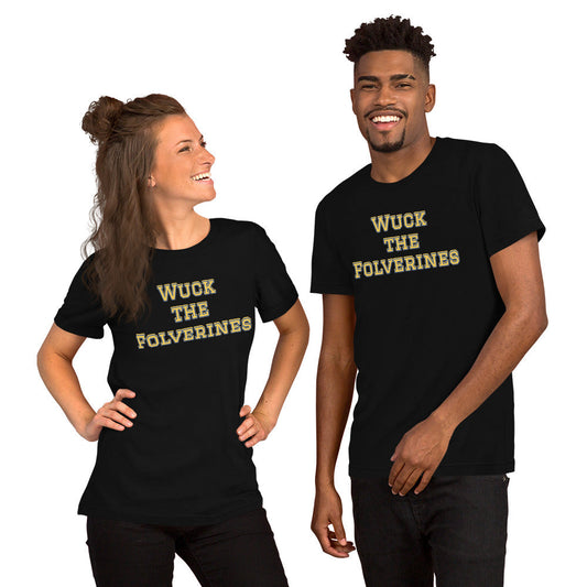 Wuck the Folverines College Football Meme Shirt (Michigan Wolverines Mock Rivalry) Unisex tee