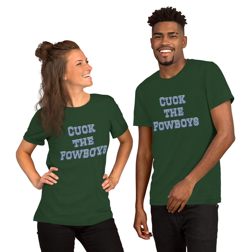 Cuck the Fowboys NFL Meme Shirt (Dallas Cowboys Mock Rivalry) Unisex t-shirt