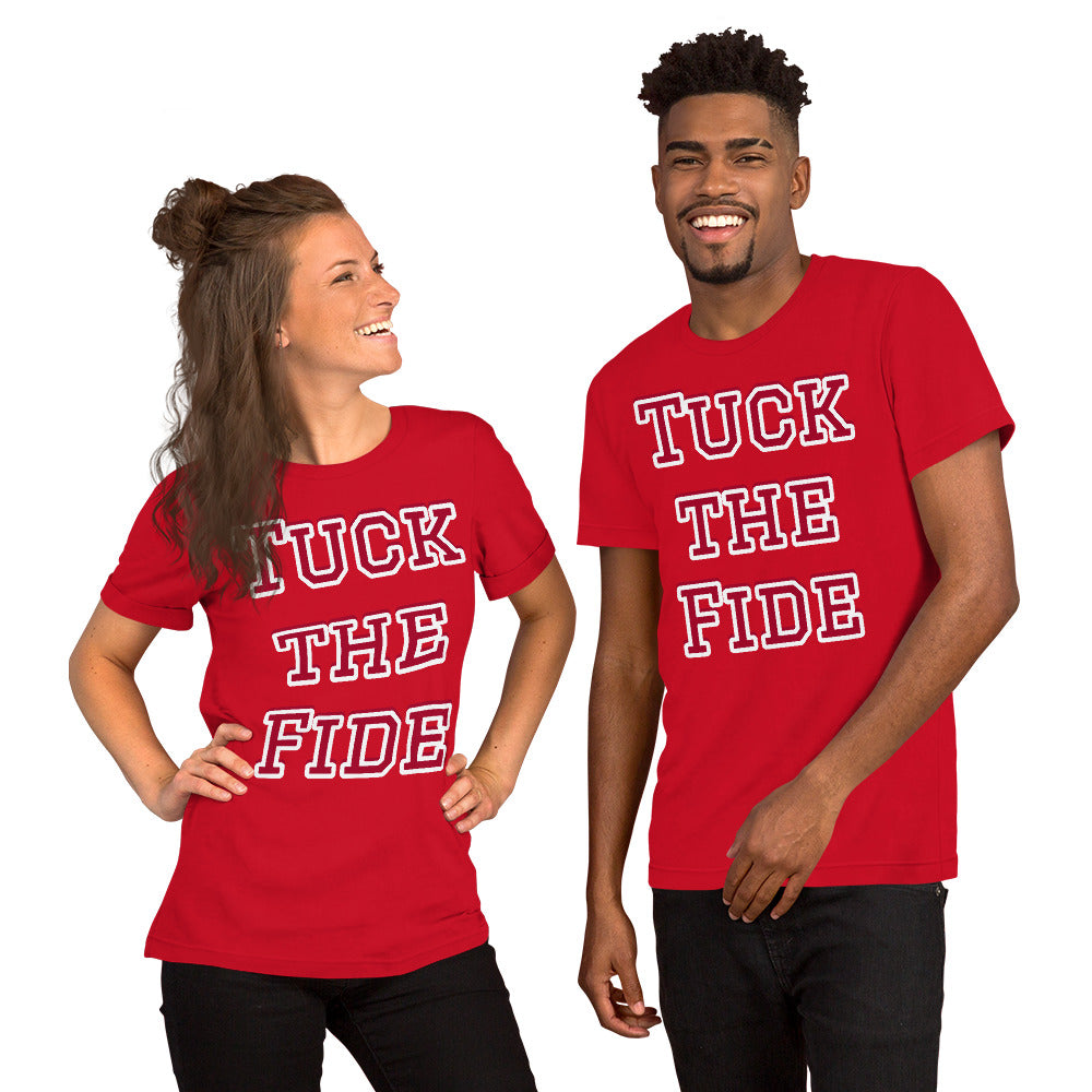 Tuck the Fide College Football Meme Shirt (Alabama Crimson Tide Mock Rivalry) Unisex tee